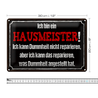 Blechschild Spruch 30x20cm bin Hausmeister kann reparieren