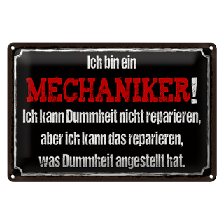 Blechschild Spruch 30x20cm bin Mechaniker kann reparieren