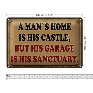 Blechschild Spruch 30x20cm a mans is his castle but garage