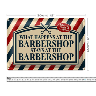 Blechschild Spruch 30x20cm what happens at the Barbershop