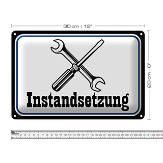 Blechschild Spruch 30x20cm Instandsetzung Reparatur