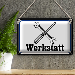 Blechschild Spruch 30x20cm Werkstatt Reparatur