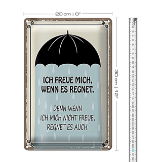 Blechschild Spruch 20x30cm ich freue mich wenn es regnet