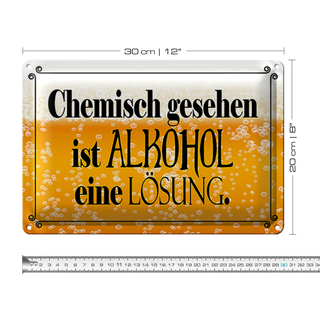 Blechschild Spruch 30x20cm chemisch gesehen Lösung