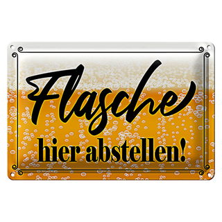 Blechschild Spruch 30x20cm Flasche hier abstellen Bier