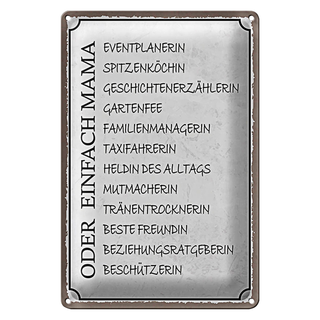 Blechschild Spruch 20x30cm Mama Familienmanagerin Freundin