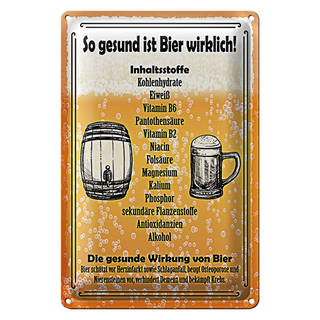 Blechschild Spruch 20x30cm so gesund ist Bier wirklich