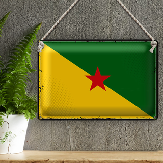 Blechschild Flagge Französisch-Guayana 30x20cm Retro Flag