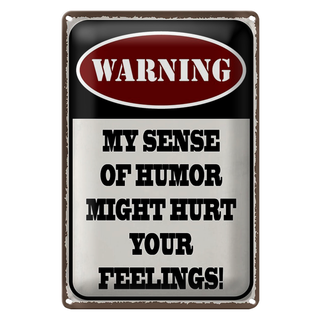 Blechschild Spruch 20x30cm Warning my sense of humor might