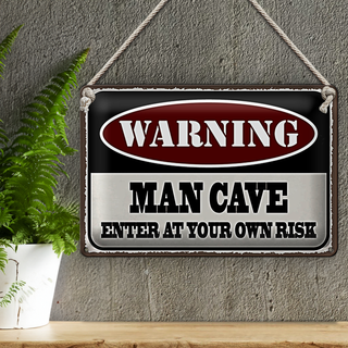 Blechschild Spruch 30x20cm Warning man cave enter at your