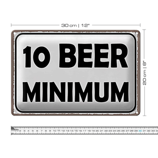 Blechschild Spruch 30x20cm 10 Beer minimum Bier