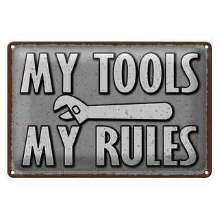 Blechschild Spruch 30x20cm my tools my rules