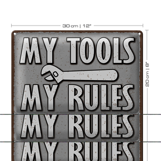 Blechschild Spruch 30x20cm my tools my rules