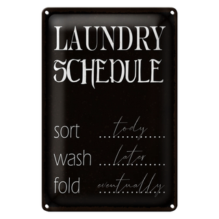 Blechschild Spruch 20x30cm laundry schedule sort tody wash