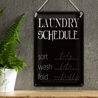 Blechschild Spruch 20x30cm laundry schedule sort tody wash