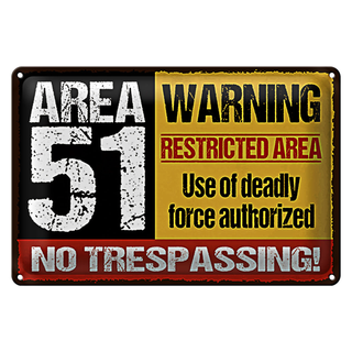 Blechschild Spruch 30x20cm area 51 warning restrictes area