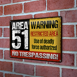 Blechschild Spruch 30x20cm area 51 warning restrictes area