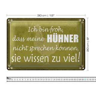 Blechschild Spruch 30x20cm froh meine Hühner nicht sprechen