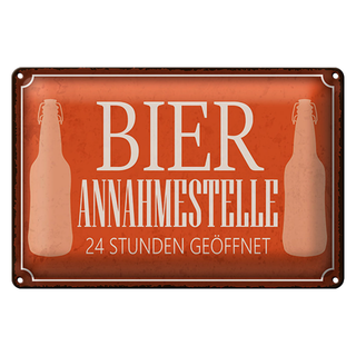 Blechschild Spruch 30x20cm Bier Annahmestelle 24 Stunden