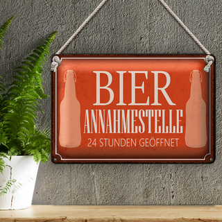 Blechschild Spruch 30x20cm Bier Annahmestelle 24 Stunden