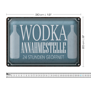 Blechschild Spruch 30x20cm Wodka Annahmestelle 24 Stunden
