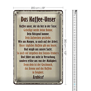 Blechschild Spruch 20x30cm Kaffee Unser du bist in Tasse