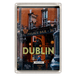 Blechschild Reise 20x30cm Dublin Ireland Palace Bar Reiseziel