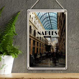 Blechschild Reise 20x30cm Naples Italy Neapel Galleria