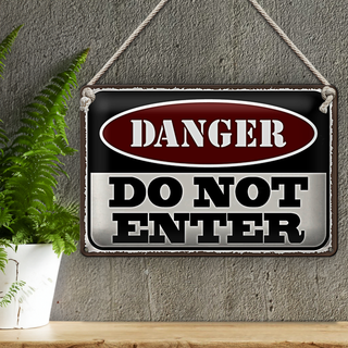 Blechschild Spruch 30x20cm Warning do not enter Betreten Verbot