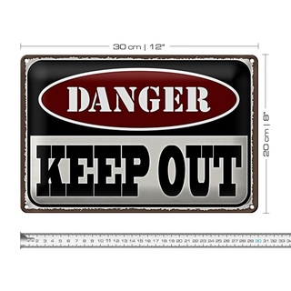 Blechschild Spruch 30x20cm danger keep out kein Zutritt
