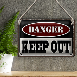 Blechschild Spruch 30x20cm danger keep out kein Zutritt