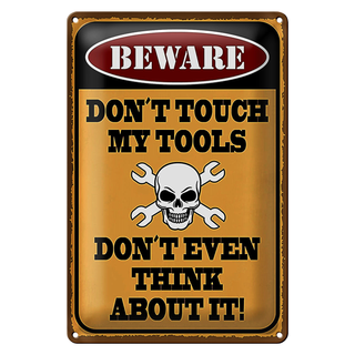 Blechschild Spruch 20x30cm beware don´t touch my tools