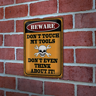 Blechschild Spruch 20x30cm beware don´t touch my tools