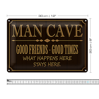 Blechschild Spruch 30x20cm man cave good friends good times