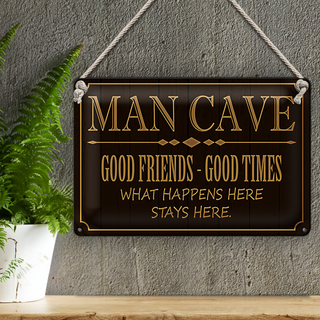 Blechschild Spruch 30x20cm man cave good friends good times