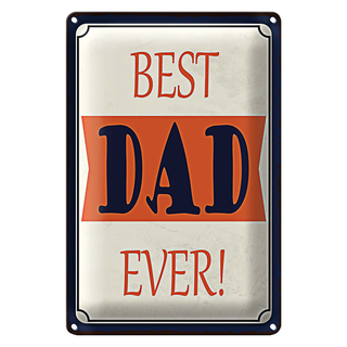 Blechschild Spruch 20x30cm best DAD ever bester Vater