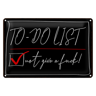 Blechschild Spruch 30x20cm To-Do List not give a fuck