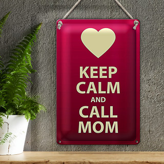 Blechschild Spruch 20x30cm Keep calm and call Mom