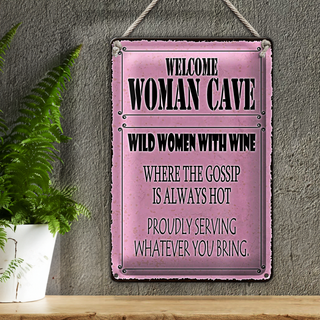 Blechschild Spruch 20x30cm welcome woman cave wild women Wine