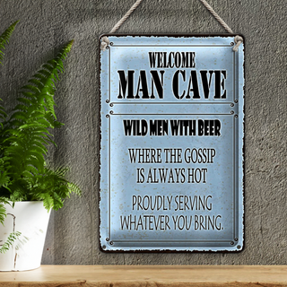 Blechschild Spruch 20x30cm welcome man cave wild men with Beer