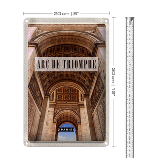 Blechschild Reise 20x30cm Arc de Triomphe Paris von Unten Dekoration