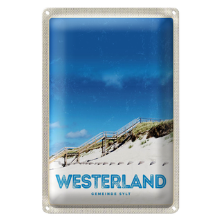 Blechschild Reise 20x30cm Westerland Gemeine Sylt Strand Gehweg