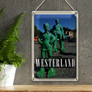 Blechschild Reise 20x30cm Westerland Skulptur Reisende Riese