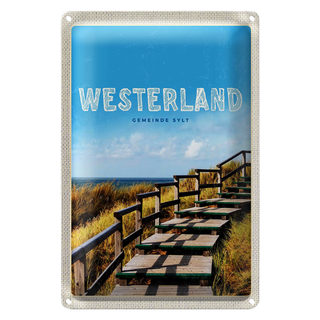 Blechschild Reise 20x30cm Westerland Gehweg am Strand Meer Trip