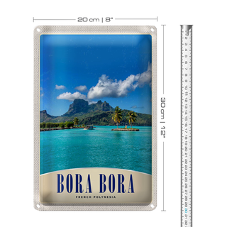 Blechschild Reise 20x30cm Bora Bora Insel Frankreich Polylnesia