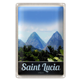 Blechschild Reise 20x30cm Saint Lucia Italien Gebirge Natur