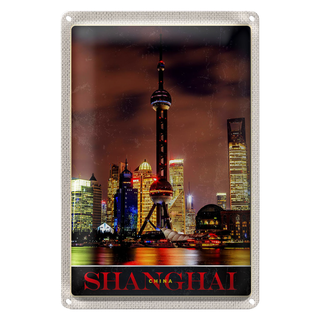 Blechschild Reise 20x30cm Shanghai China Stadt Tower Meer Urlaub