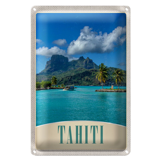 Blechschild Reise 20x30cm Tahiti Amerika Insel blaues Meer Natur