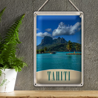 Blechschild Reise 20x30cm Tahiti Amerika Insel blaues Meer Natur