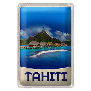 Blechschild Reise 20x30cm Tahiti Insel Amerika Urlaub Sonne